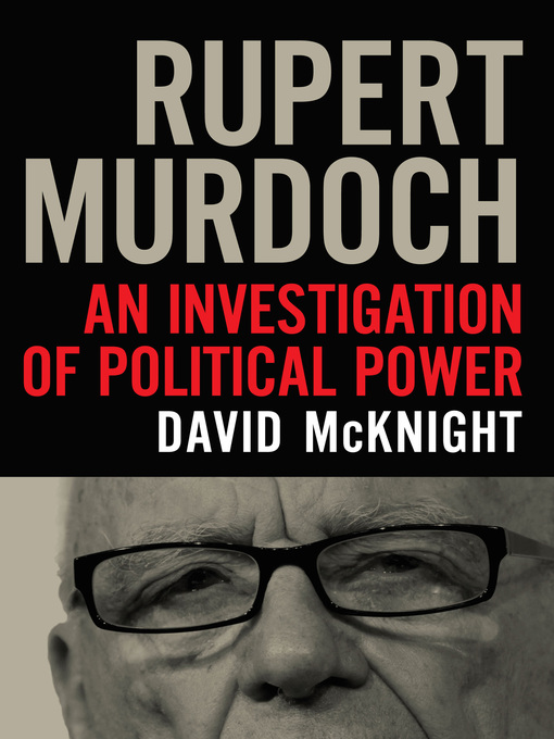 Title details for Rupert Murdoch by David McKnight - Available